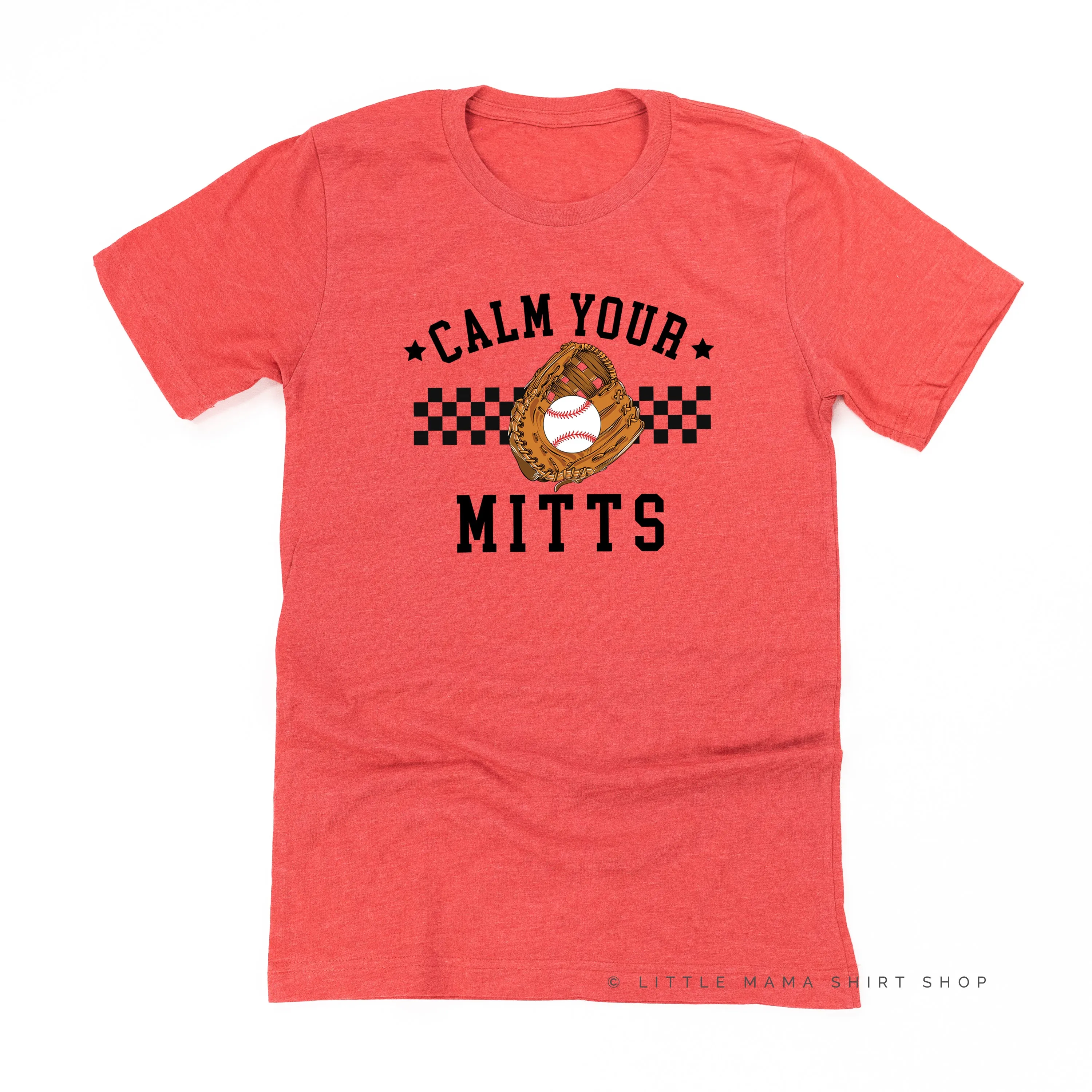 Calm Your Mitts - Unisex Tee