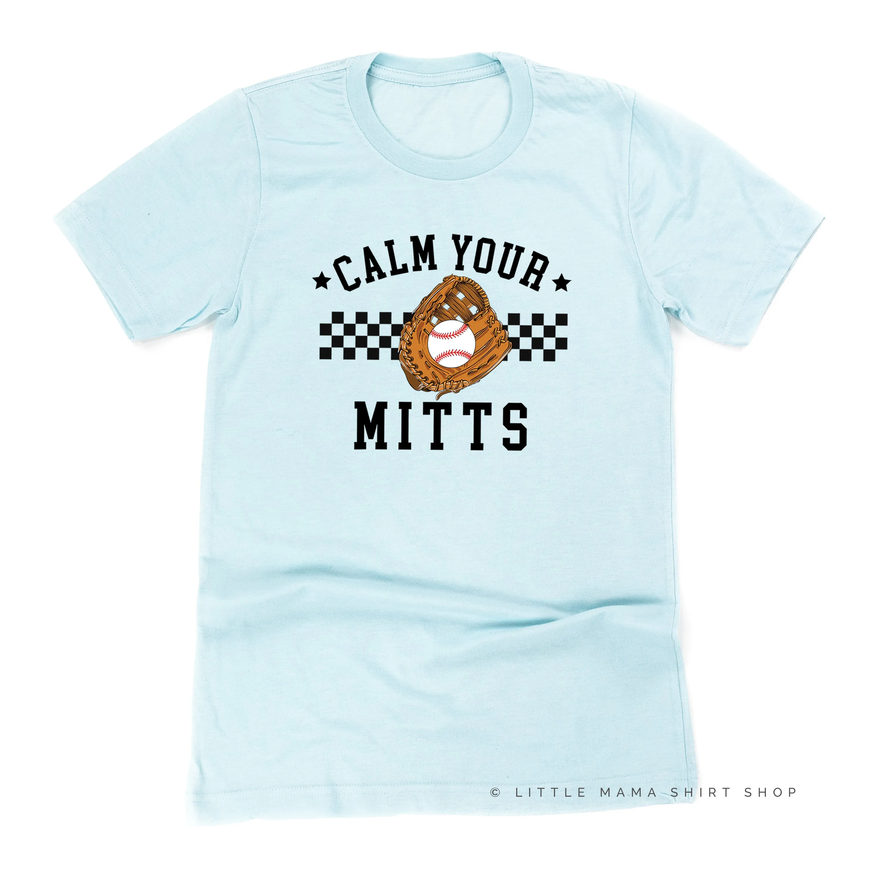 Calm Your Mitts - Unisex Tee