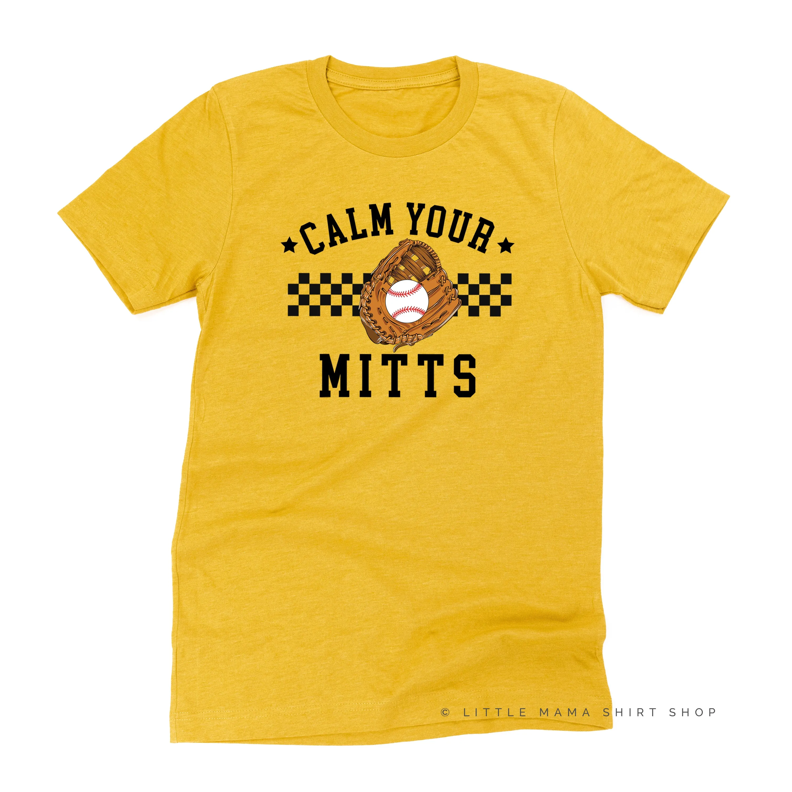 Calm Your Mitts - Unisex Tee