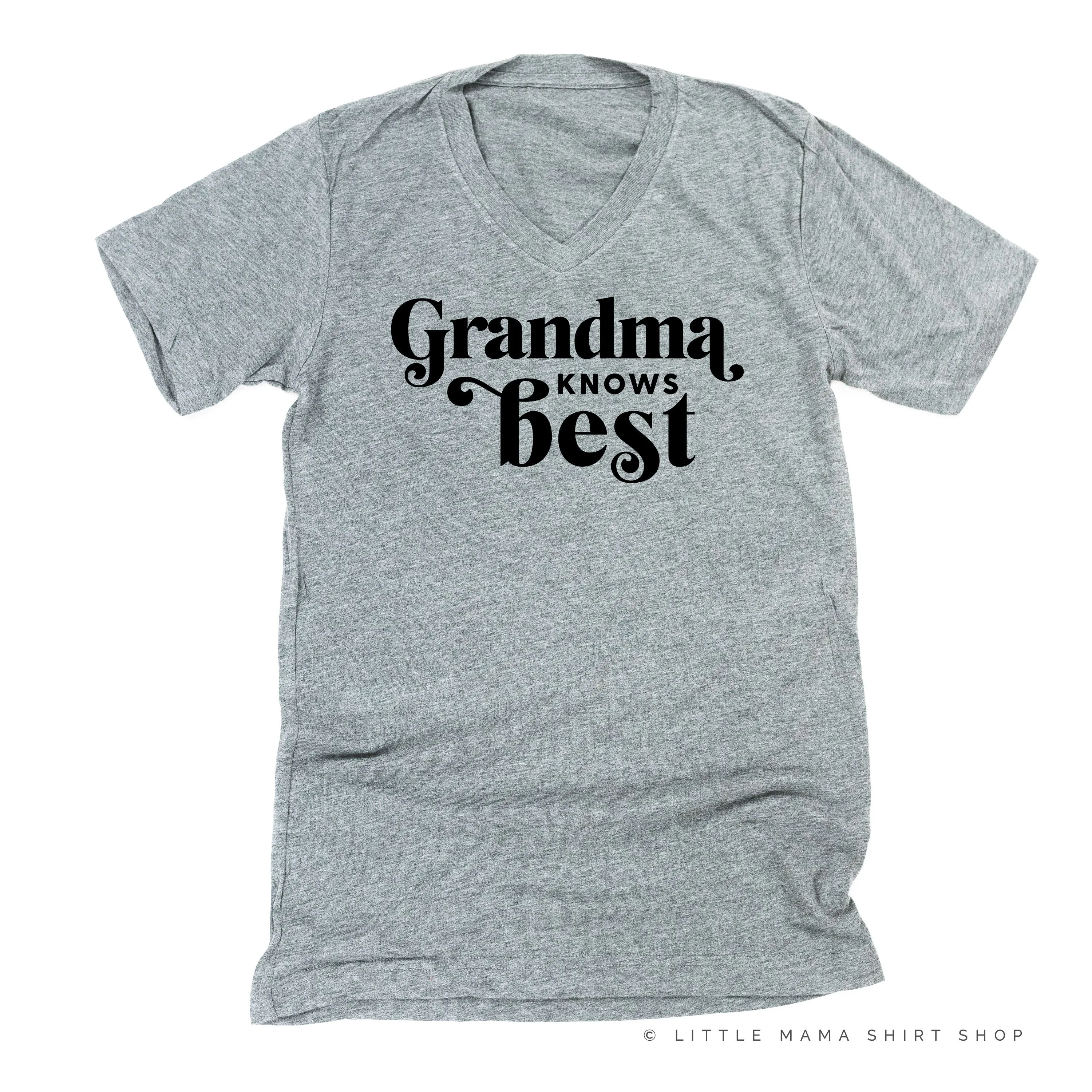 Grandma Knows Best - Unisex Tee