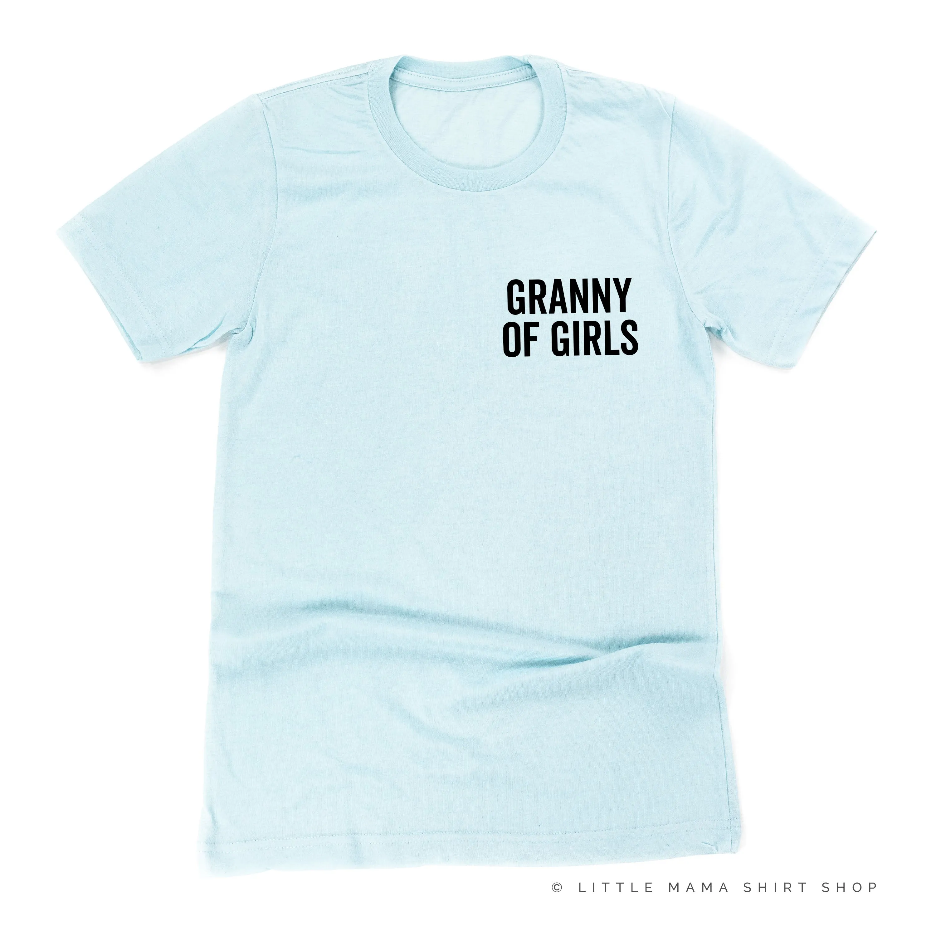 GRANNY OF GIRLS - BLOCK FONT POCKET SIZE - Unisex Tee