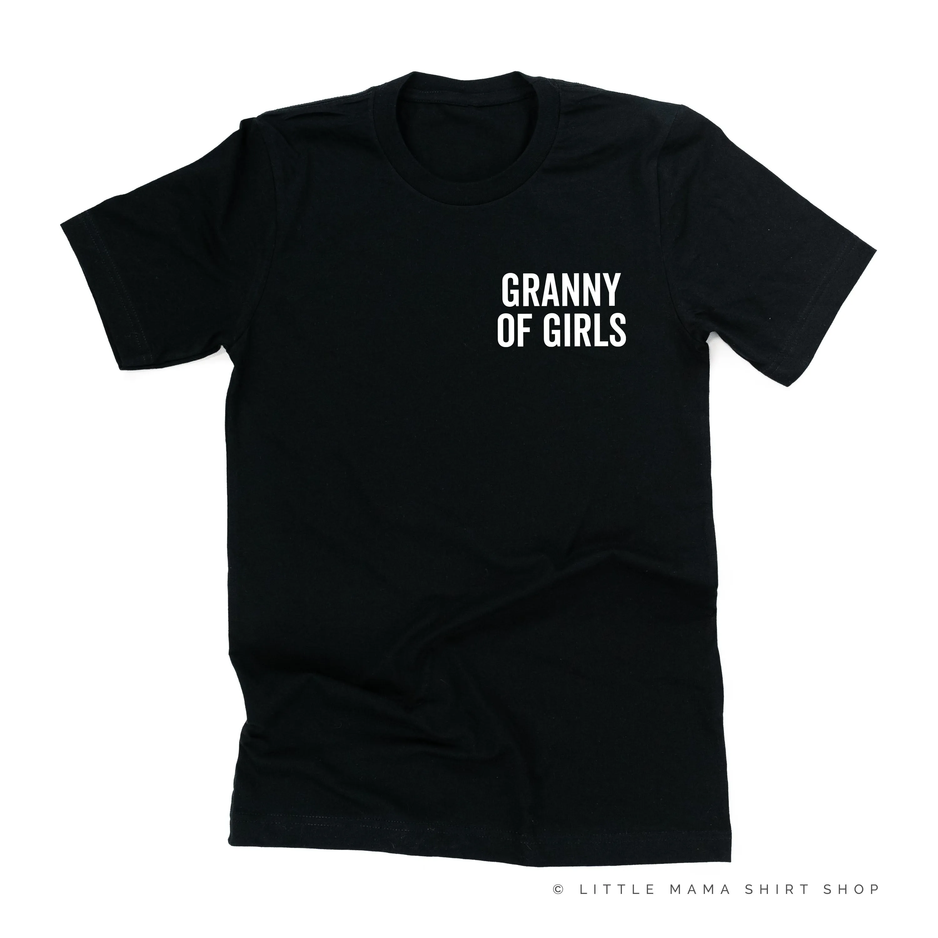 GRANNY OF GIRLS - BLOCK FONT POCKET SIZE - Unisex Tee