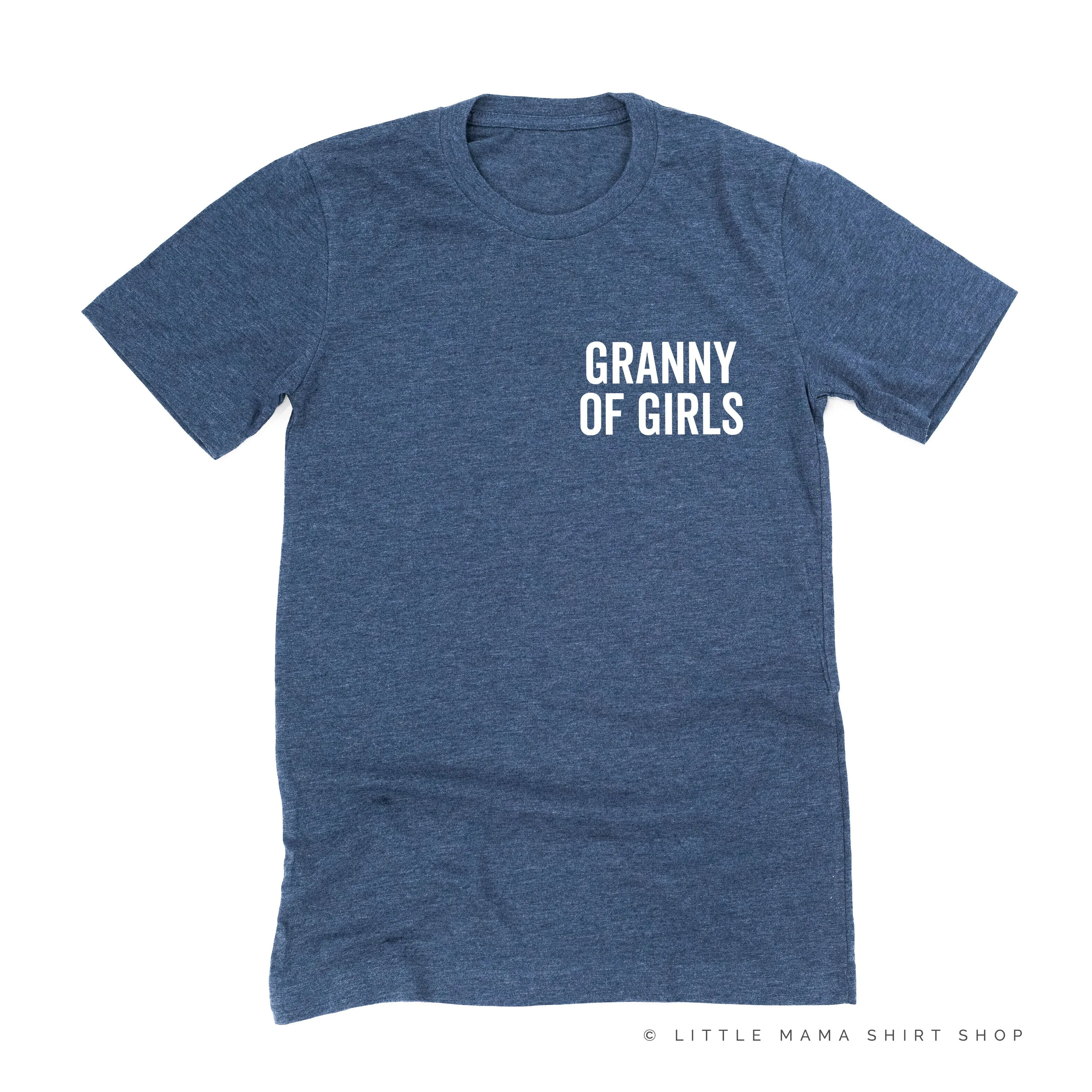 GRANNY OF GIRLS - BLOCK FONT POCKET SIZE - Unisex Tee