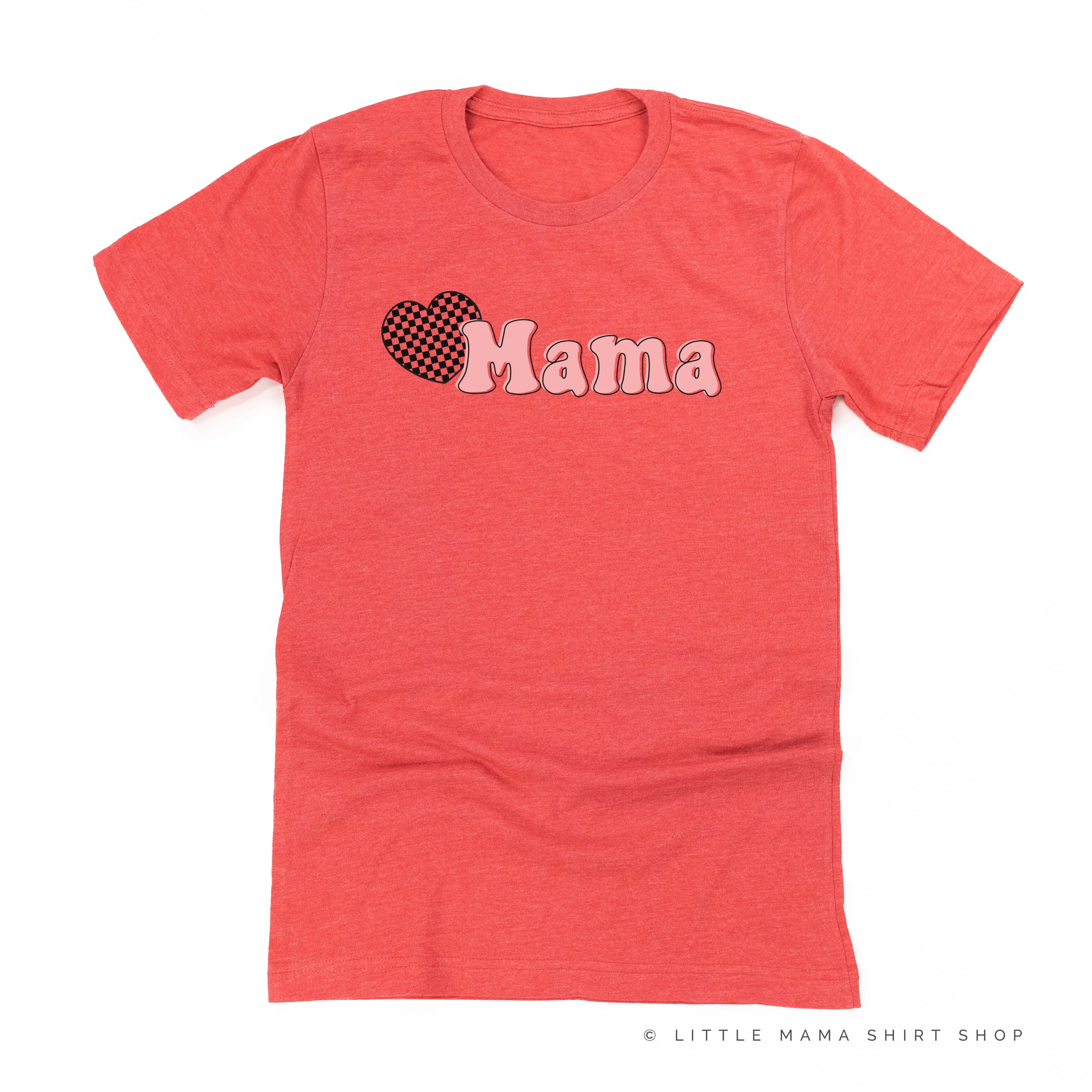 HEART CHECKERS - MAMA - Unisex Tee