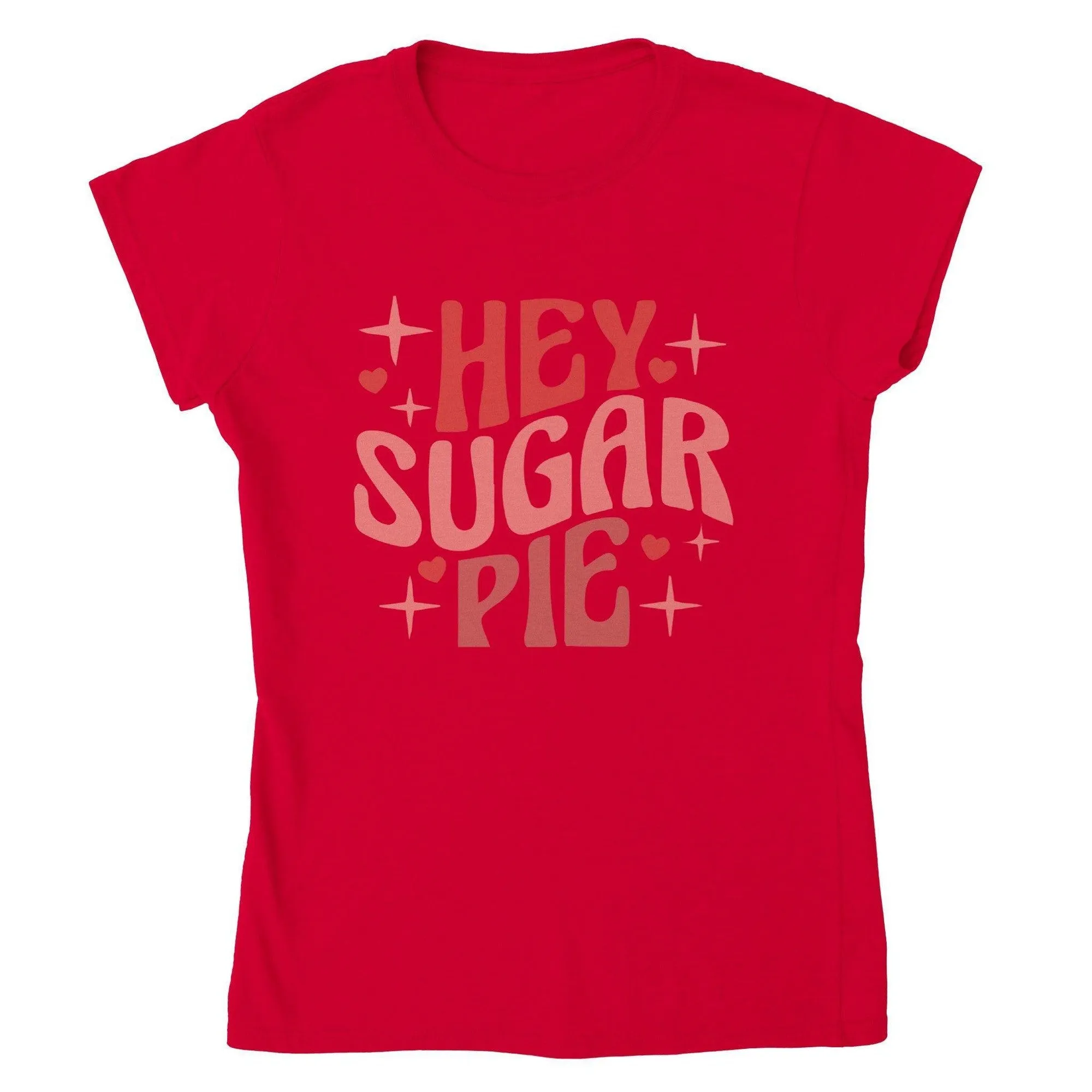 HEY SUGAR PIE T-shirt