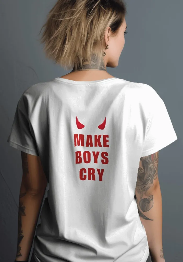 Make Boys Cry Tee