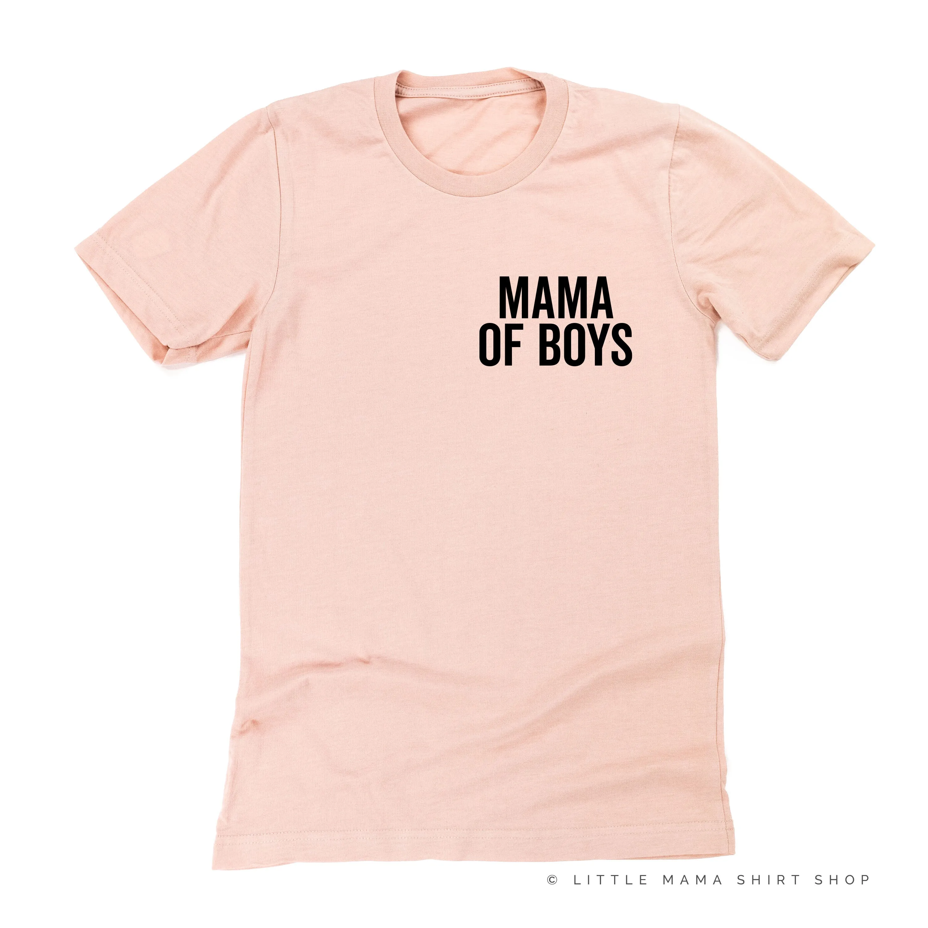 Mama of Boys - BLOCK FONT POCKET SIZE - Unisex Tee