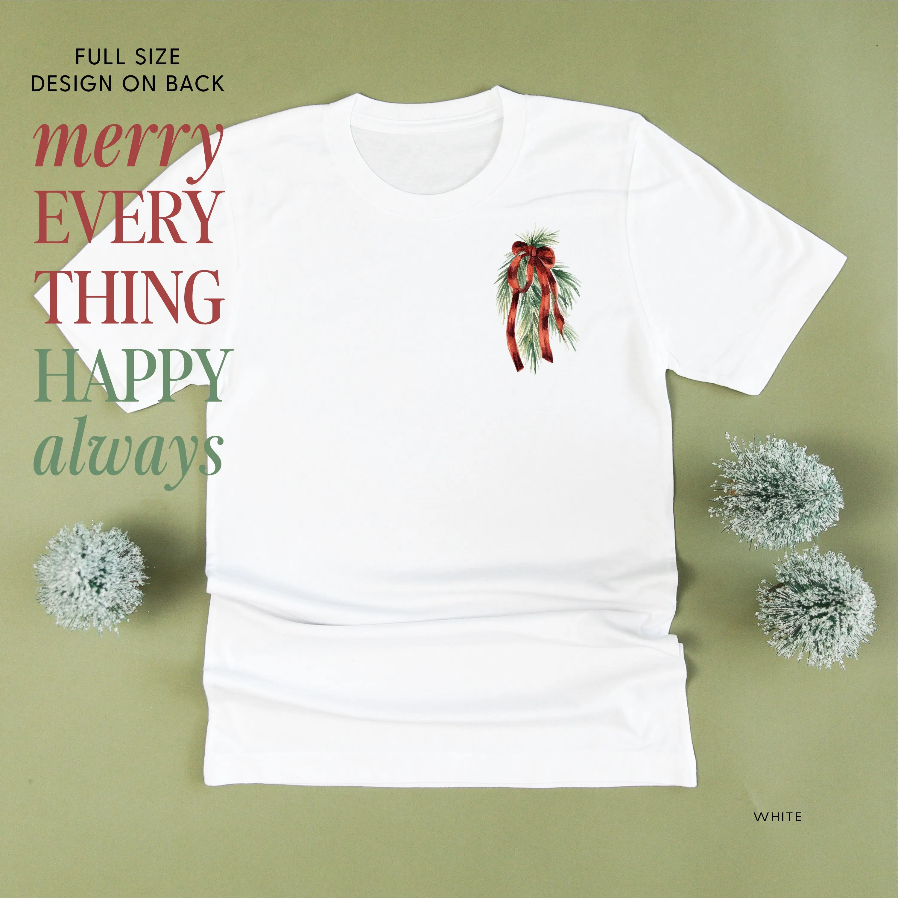 Merry Everything Happy Always (pf&b) - Unisex Tee