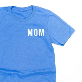 Mom (Pocket Size - Block Font) - Basics Collection - Unisex Tee