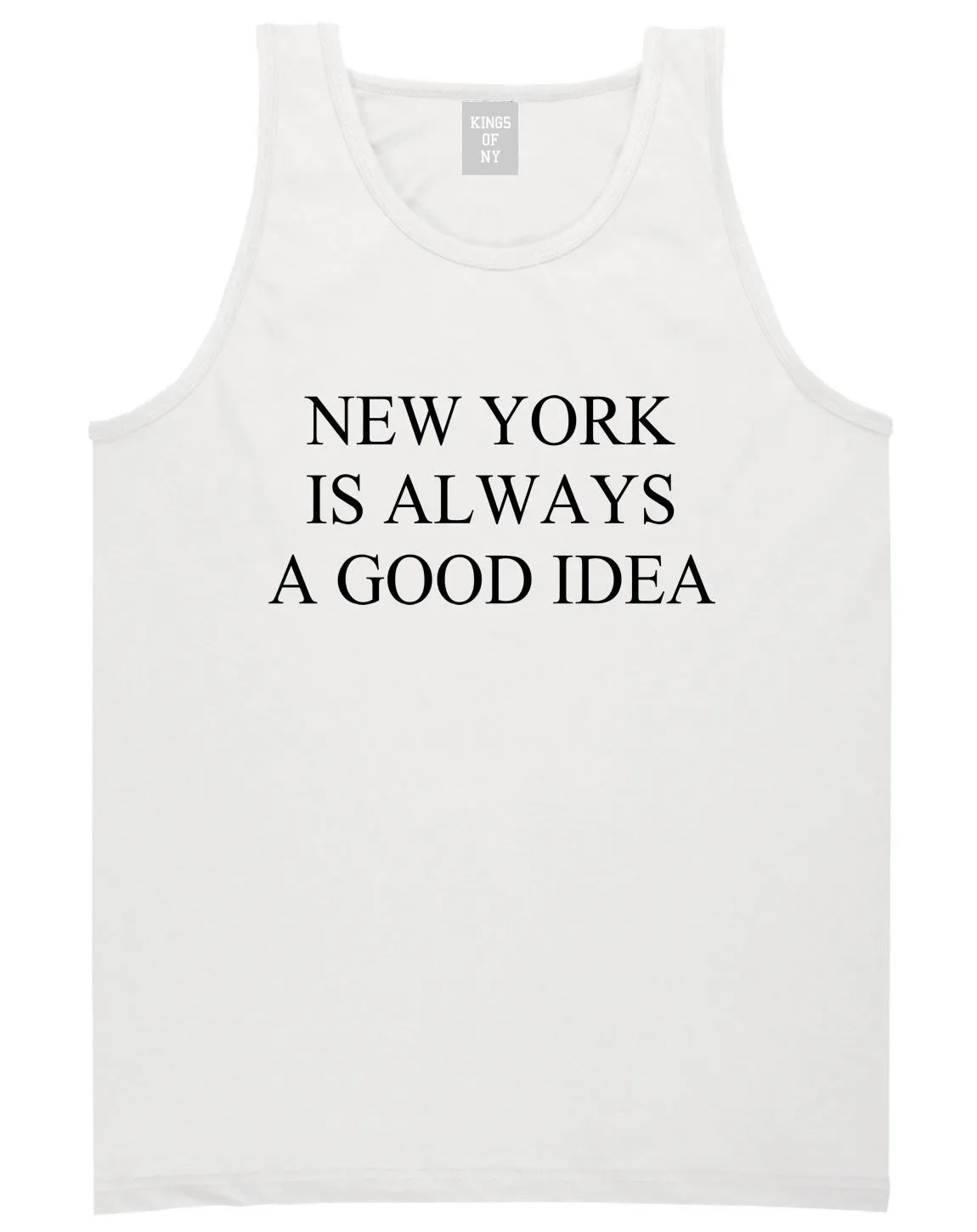 New York Is Always A Good Idea Tank Top