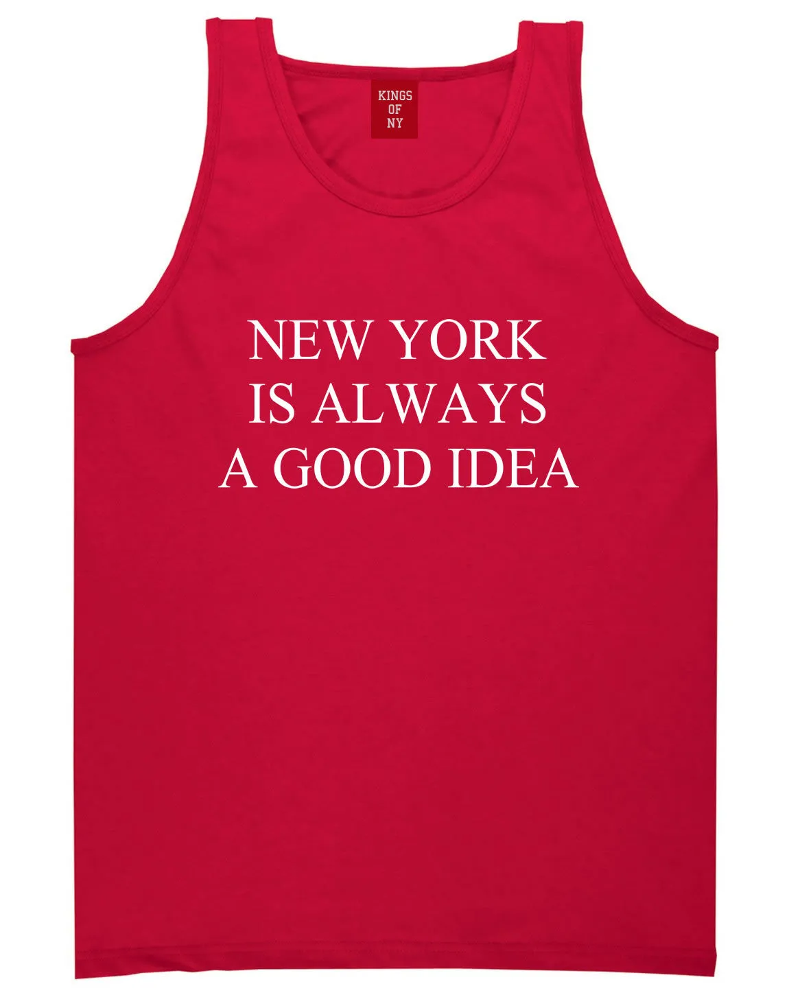 New York Is Always A Good Idea Tank Top