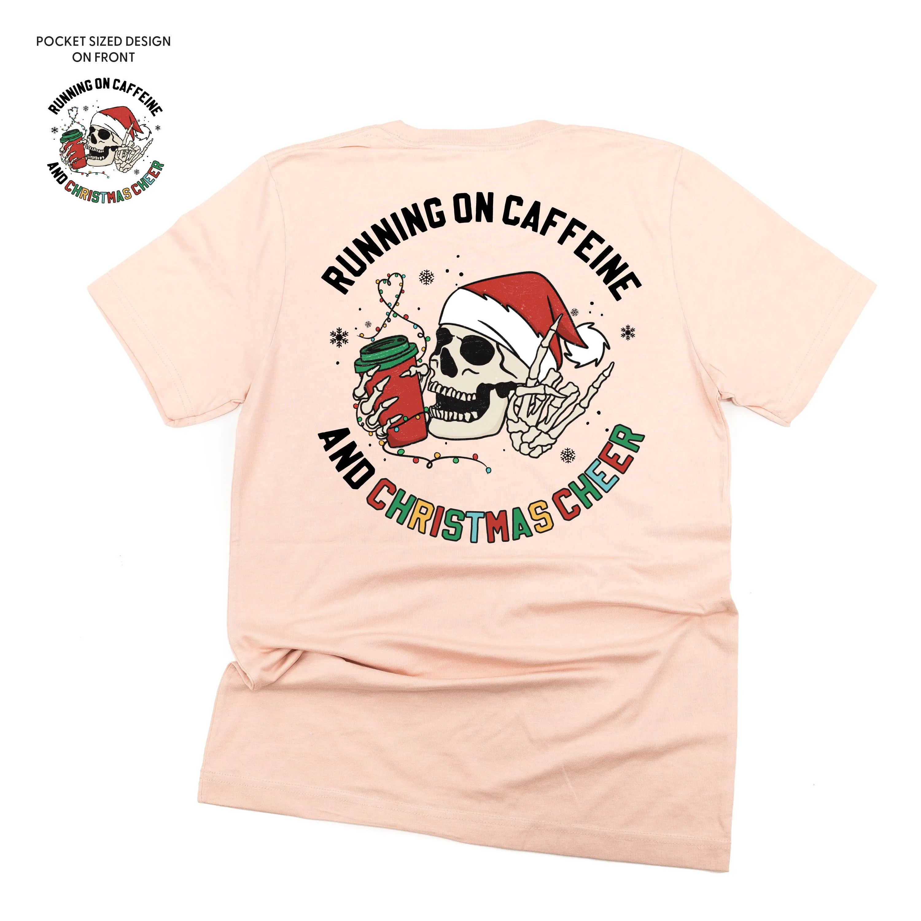 Running On Caffeine And Christmas Cheer (pf&b) - Unisex Tee